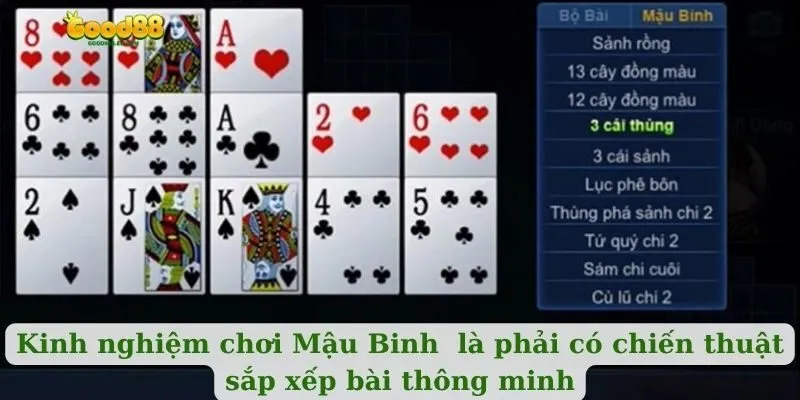 Kinh nghiệm chơi Mậu Binh là phải có chiến thuật sắp xếp bài thông minh